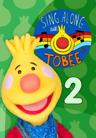 Sing Along With Tobee 2: Super Simple
