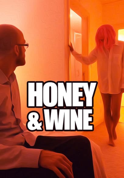 Honey & Wine