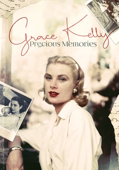 Grace Kelly: Precious Memories