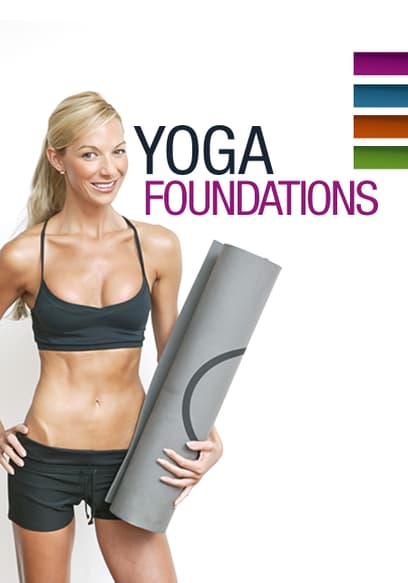 Yoga Foundations: Foundations