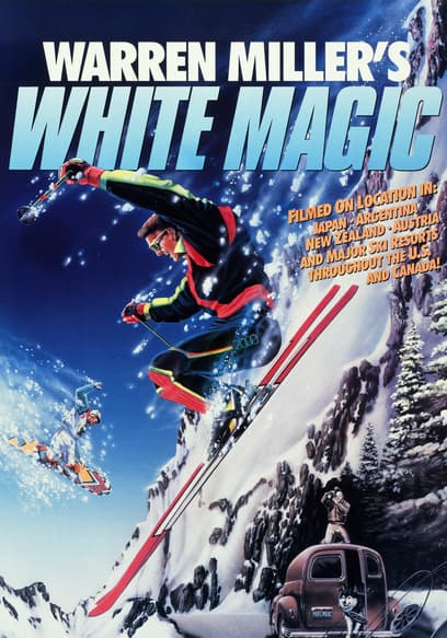 Warren Miller's White Magic