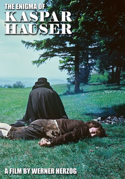 The Enigma Of Kaspar Hauser