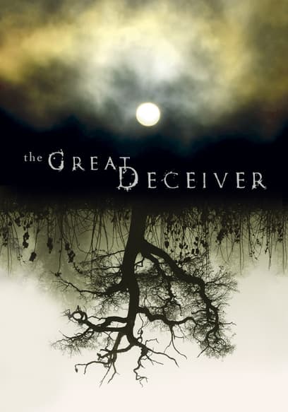 The Great Deceiver