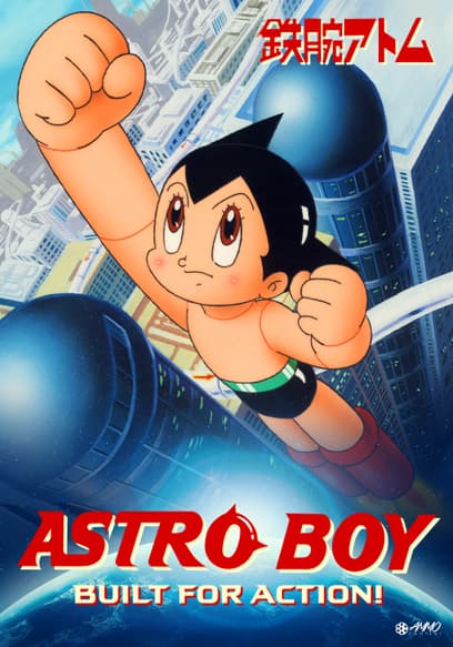 S01:E01 - The Birth of Astro Boy