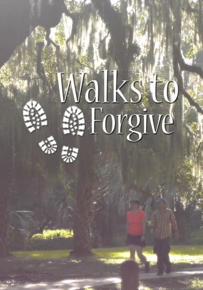 Walks to Forgive