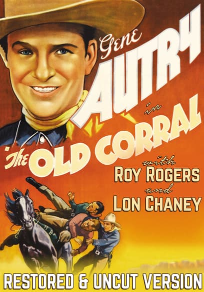 The Old Corral (Restored & Uncut)