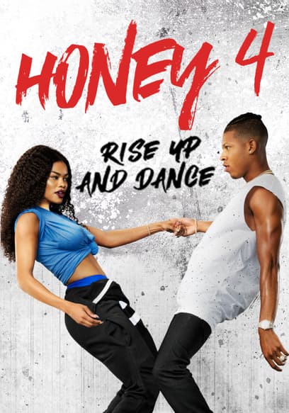 Honey 4: Rise Up and Dance