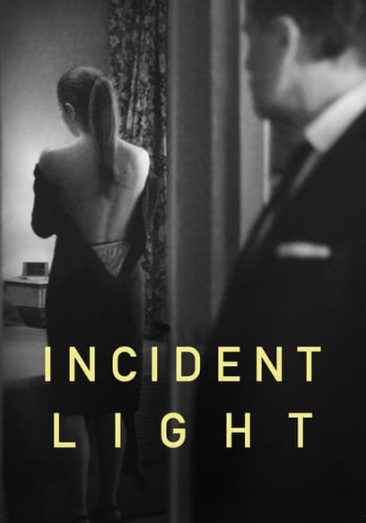 Watch Incident Light Free Movies Tubi