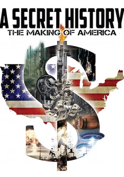 Secret History: Making of America