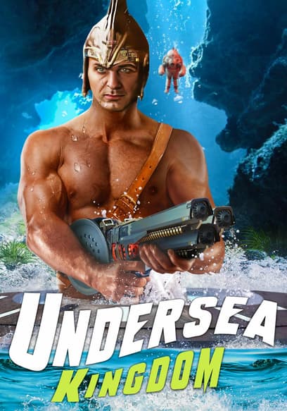 Watch Undersea Kingdom Free Movies Tubi