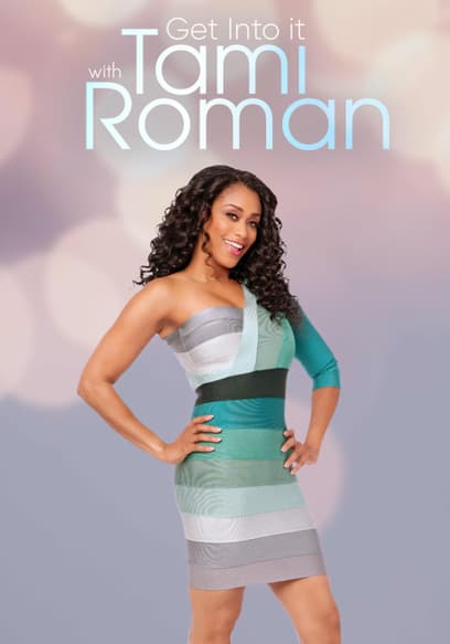 Get Into It With Tami Roman