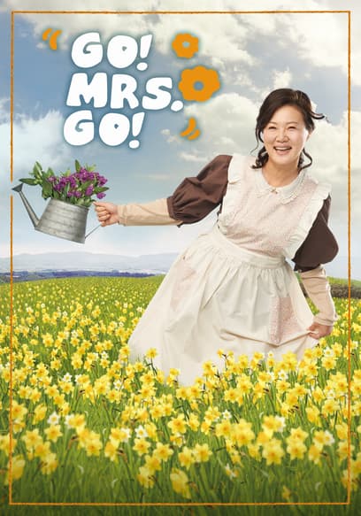 Go! Mrs. Go!