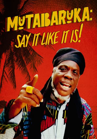 Mutabaruka: Say It Like It Is!