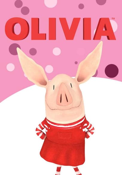Watch Olivia S01:E21 - Olivia Goes to the Beach / Olivia Keeps a Secret
