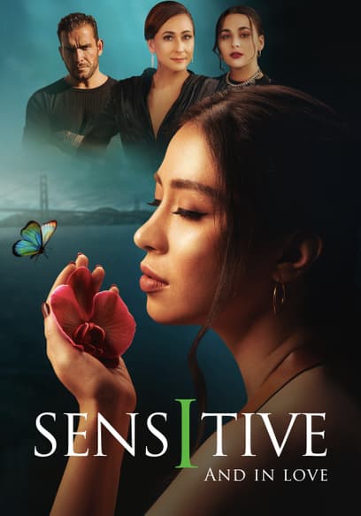Sensitive and in Love