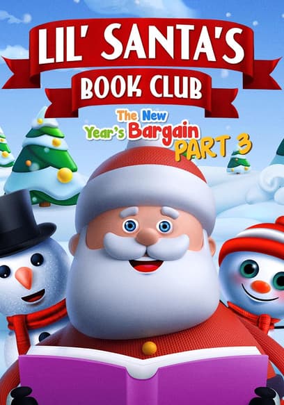 Lil Santa's Book Club: The New Year’s Bargain (Pt. 3)