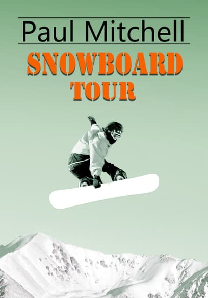 Paul Mitchell Snowboard Tour