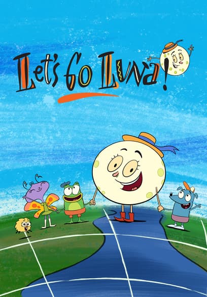 Watch Let's Go Luna! - Free TV Shows | Tubi