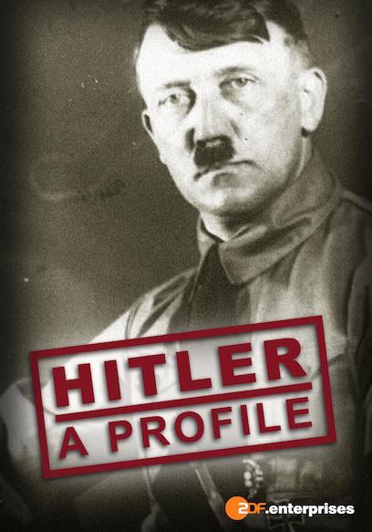 Hitler: A Profile