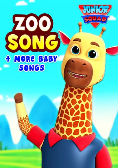 Junior Squad: Zoo Song & More Baby Songs