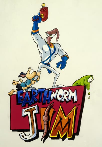 S01:E11 - Bring Me the Head of Earthworm Jim!
