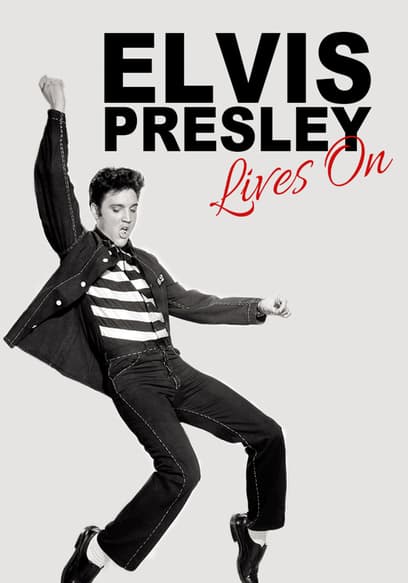 Elvis Presley: Lives On