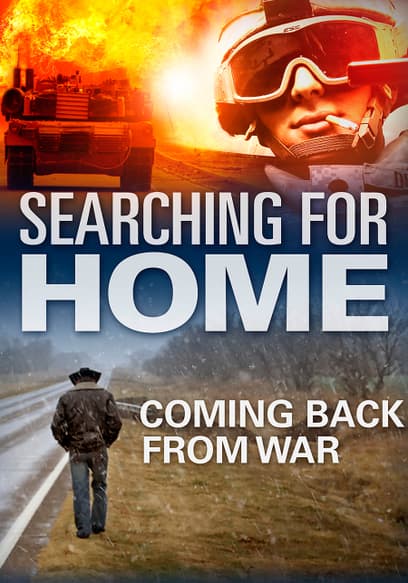 Searching For Home: Coming Back From War