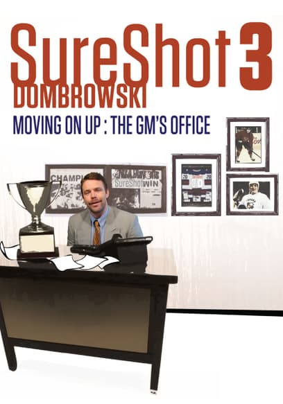 Sure Shot Dombrowski 3: Moving On Up