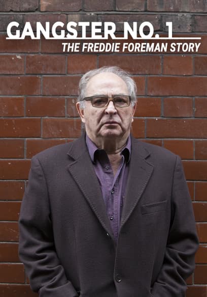 Gangster No. 1: The Freddie Foreman Story