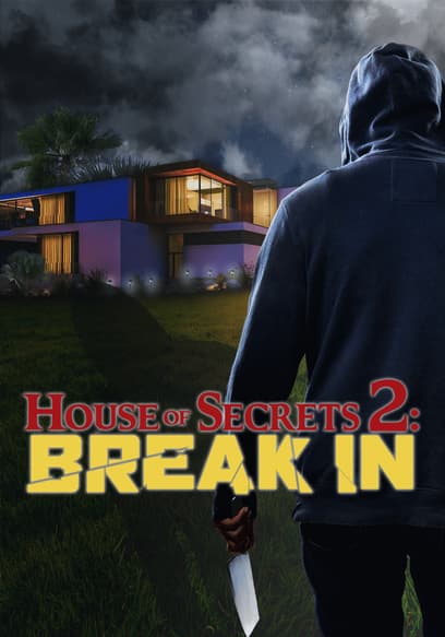 House of Secrets 2: Break In