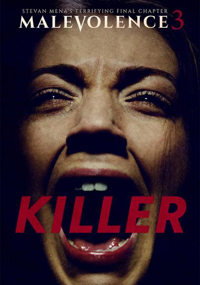 Malevolence 3: Killer