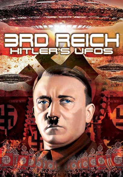 3rd Reich Hitler's UFOs