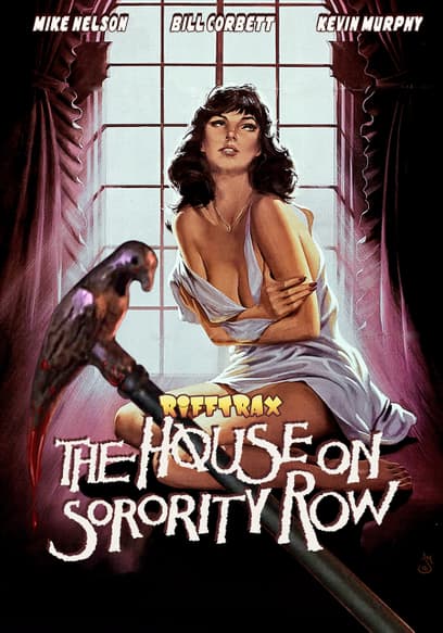 The House on Sorority Row (RiffTrax Edition)