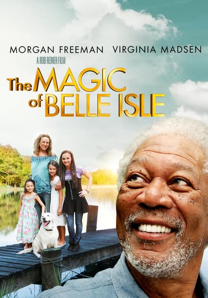 The Magic of Belle Isle