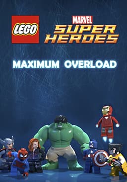 LEGO Marvel Superheroes: Maximum Overload (Web Animation) - TV Tropes