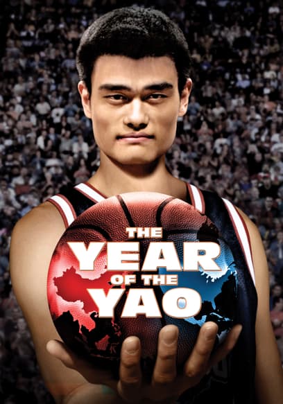 The Year of the Yao