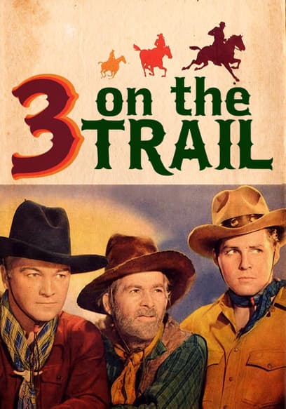 Three on the Trail