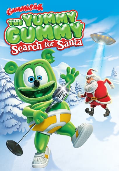 The Yummy Gummy Search for Santa
