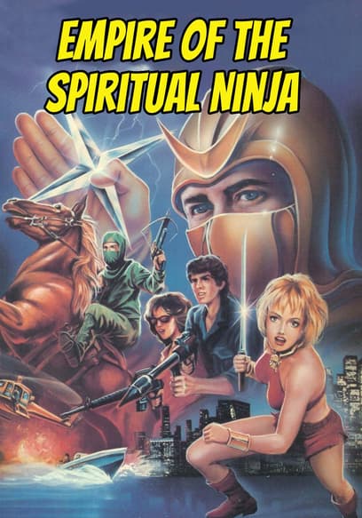 Empire of the Spiritual Ninja