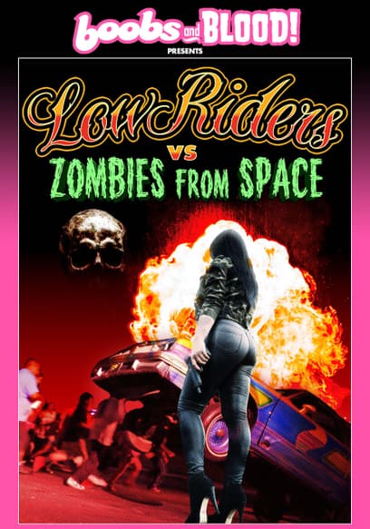 LowRiders vs. Zombies From Space
