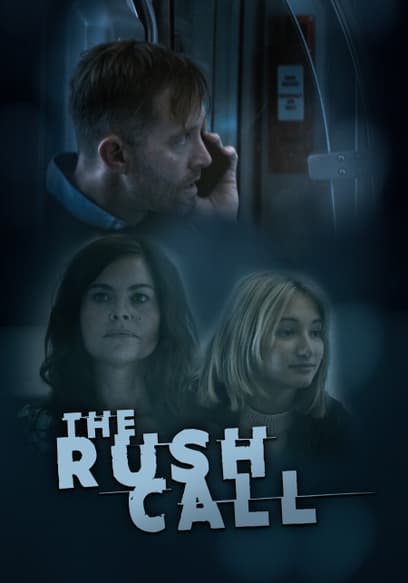 The Rush Call
