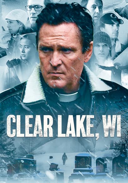 Watch Clear Lake WI (2009) Free Movies Tubi