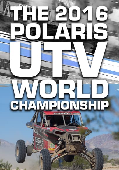 The 2016 Polaris UTV World Championship
