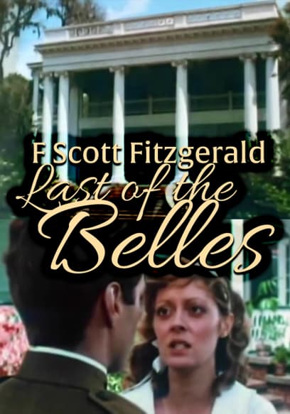 F. Scott Fitzgerald and the Last of the Belles