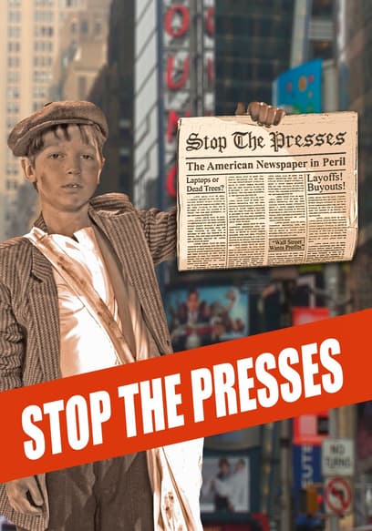 Watch Stop the Presses: The American Newspaper in Peri - Free Movies | Tubi