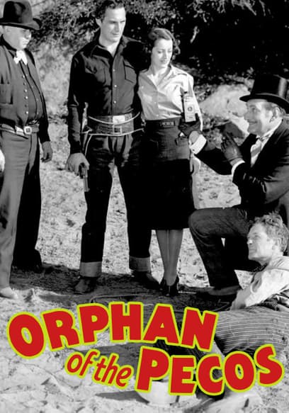 Orphan of the Pecos