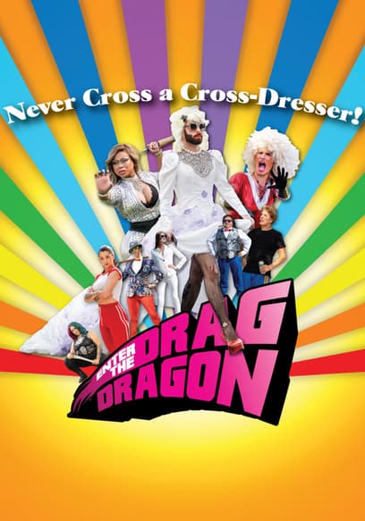 Enter the Drag Dragon