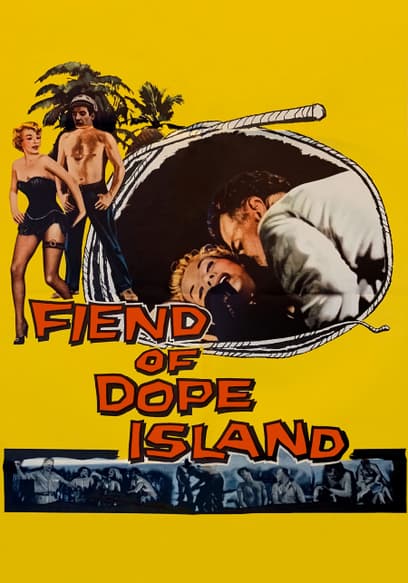 Fiend of Dope Island