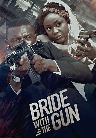 A Bride With The Gun