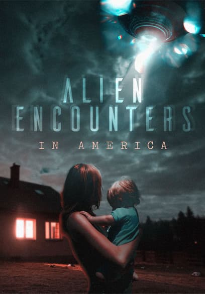 Alien Encounters in America